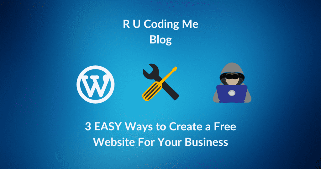 3 EASY Ways to create a free website for your business